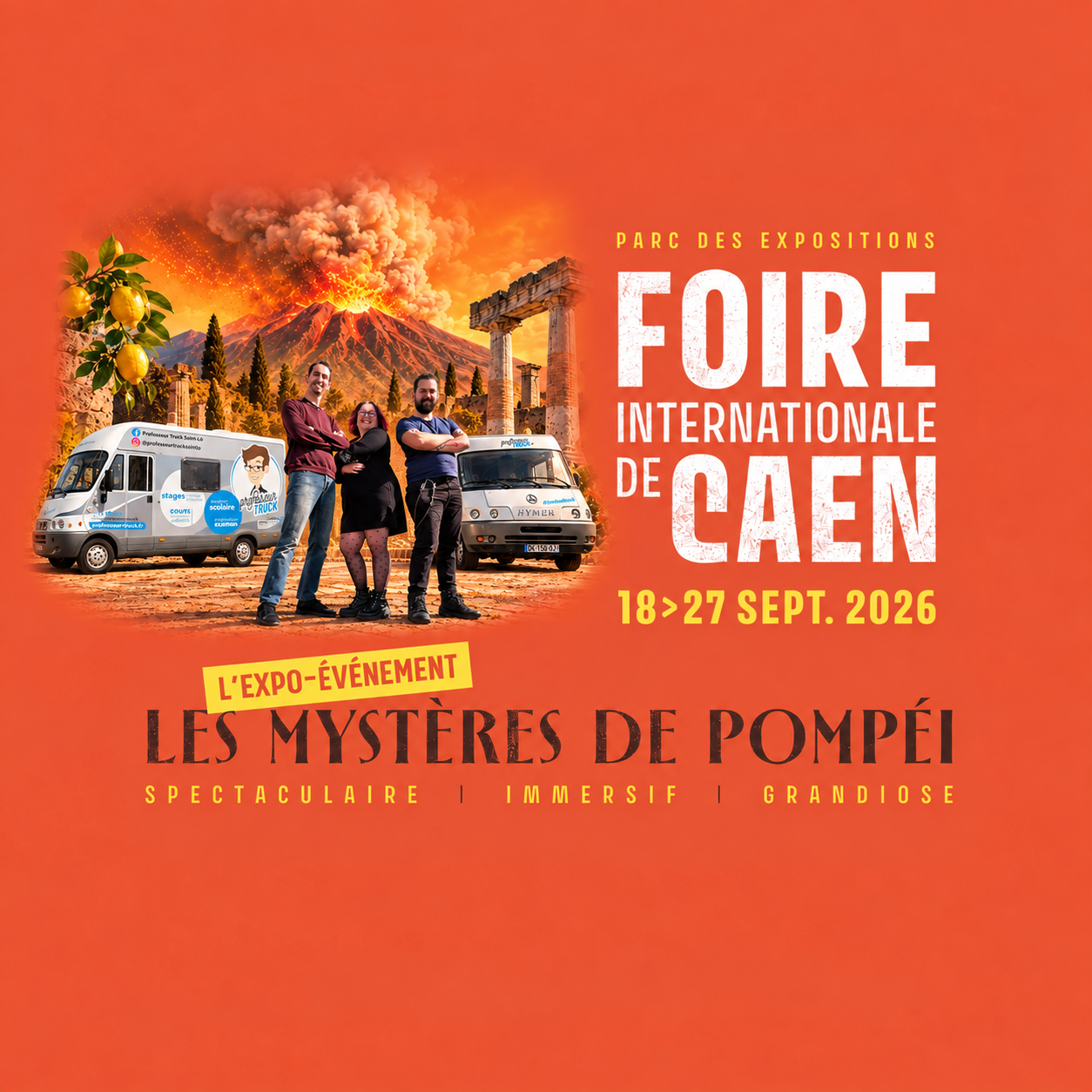 Affiche de la Foire internationale de Caen, du 18 au 27 septembre 2026, avec les professeurs et les salles de classe mobiles Professeur Truck dans un décor inspiré de Pompéi.